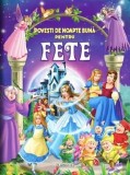 Cumpara ieftin Povesti de noapte buna pentru fete/***