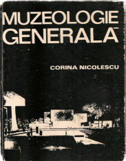 CORINA NICOLESCU - MUZEOLOGIE GENERALA - 1975 foto