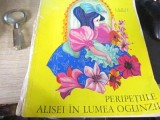 Peripetiile Alisei in Lumea Oglinzilor carte veche 1971 coperta deslipita pentru copii