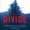 The Divide: Global Inequality from Conquest to Free Markets