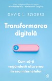 Transformarea digitala | David L. Rogers