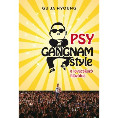 PSY, a lovacsk&amp;aacute;z&amp;oacute; filoz&amp;oacute;fus - Hyoung foto