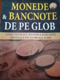 Colectia completă monede si bancnote de pe glob 250 numere