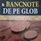 Colectia completă monede si bancnote de pe glob 250 numere
