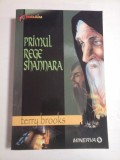 Cumpara ieftin PRIMUL REGE SHANNARA - TERRY BROOKS