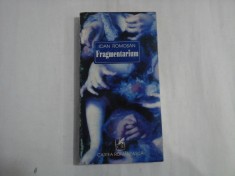 FRAGMENTARIUM - IOAN ROMOSAN