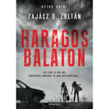 Haragos Balaton - Zaj&aacute;cz D. Zolt&aacute;n
