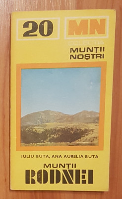 Muntii Rodnei de Iuliu Buta, Ana Aurelia Buta + harta. Colectia Muntii Nostri foto