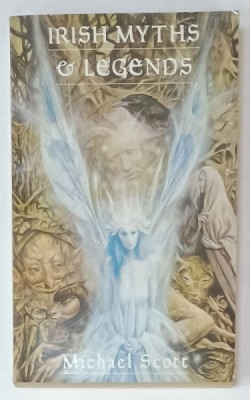 IRISH MYTHS AND LEGENDS by MICHAEL SCOTT , 2006 foto