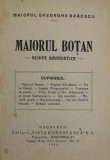 MAIORUL BOTAN, SCHITE UMORISTICE de MAIORUL GHEORGHE BRAESCU, PRIMA EDITIE, 1921