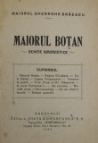 MAIORUL BOTAN, SCHITE UMORISTICE de MAIORUL GHEORGHE BRAESCU, PRIMA EDITIE, 1921