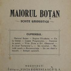 MAIORUL BOTAN, SCHITE UMORISTICE de MAIORUL GHEORGHE BRAESCU, PRIMA EDITIE, 1921