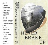 Various - Never Brake Up, Caseta audio