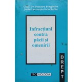 INFRACTIUNI CONTRA PACII SI OMENIRII-DUMITRU BURGHELEA, LAURENTIU LIVIU BARBU-237634