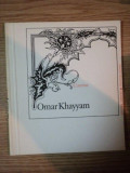 CATRENE , EDITIA A II-A REVIZUITA SI ADAUGITA de OMAR KHAYYAM , 1979