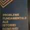 Probleme Fundamentale Ale Istoriei Romaniei - Stefan Pascu, Stefan Stefanescu, Dumitru Berciu, V,545554