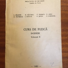 Melinte Scutaru Pasnicu Ursu Mateescu - Curs de Fizica. Ingineri vol. II (1990)