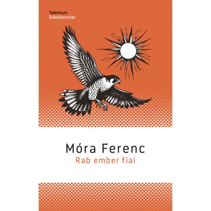Rab ember fiai - M&oacute;ra Ferenc
