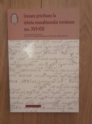 Izvoare privitoare la istoria monahismului rom&amp;acirc;nesc sec. Xvi-Xxi. foto