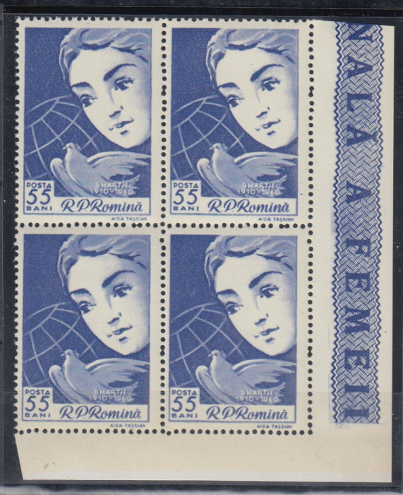 ROMANIA 1960 LP 490 ZIUA INTERNATIONALA A FEMEII BLOC DE 4 TIMBRE MNH