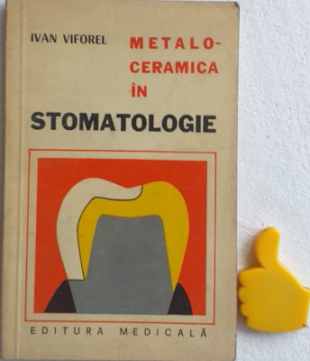 Metaloceramica in stomatologie Ivan Viforel foto