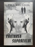 Căutarea supraeului - Paul Brunton
