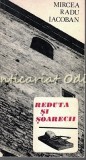 Cumpara ieftin Reduta Si Soarecii. Teatru - Mircea Radu Iacoban - Tiraj: 2950 Exemplare