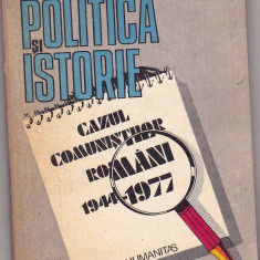 bnk ant Vlad Georgescu - Politica si istorie.Cazul comunistilor romani 1944-1977