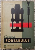 Cartea forjarului - I. Ilie, A. Popescu