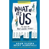 What If It&#039;s Us? - Mi van, ha pont nek&uuml;nk siker&uuml;l? - Adam Silvera