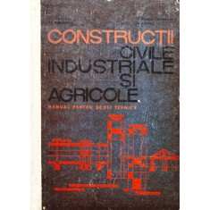 Constructii Civile Industriale Si Agricole Vol.1 - N. Andrei, C. Popescu Negreanu , F149