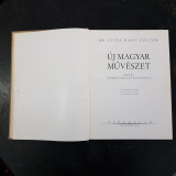 ALBUM DE ARTA MAGHIAR-DR VITEZ NAGY ZOLTAN -UJ MAGYAR MUVESZET-BUDAPESTA 1941