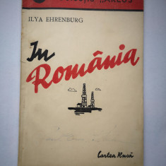 In Romania - Ilya Ehrenburg, Cartea Rusa, Colectia Arlus, 1945, 55 p