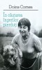 In cautarea ingerilor pierduti - Doina Cornea - Carte Noua/Anticariat