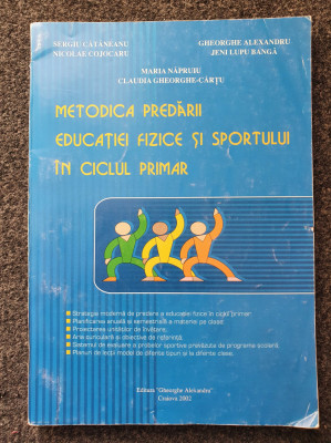 METODICA PREDARII EDUCATIEI FIZICE SI SPORTULUI IN CICLUL PRIMAR - Cataneanu foto