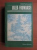 Mihail Sadoveanu - Valea frumoasei, Editura Eminescu, 1983, 520 pagini, roman