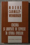 Moshe Carmilly-Weinberger - Cenzură și libertate de expresie &icirc;n istoria evreilor