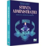Stiinta administratiei. Editia a II a, revazuta si adaugita, Madalina Tomescu