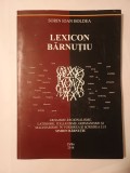 Sorin Ioan Boldea - Lexicon Bărnuțiu (arhaisme, regionalisme, latinisme, italianisme, germanisme...)