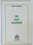 DIN VIATA LEGIONARA de NICOLAE PETRASCU , 1995 , * MINIMA UZURA