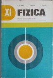 Fizica, Manual clasa a XI-a, E. Dobre, M. Rusu, V. Grecu, Editura Didactica si Pedagogica, 1980, hardcover
