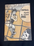 Broșură vintage &bdquo;Fotbal - Agendă de toamnă 1985&rdquo;, de colecție