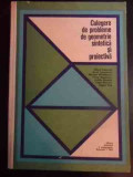 Culegere De Probleme De Geometrie Sintetica Si Proiectiva - Maria Huschitt, Aurel Ioanoviciu, Eugen Visa, Petr,545573