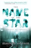The Name of the Star - Carte Paranormal Thriller Autor Maureen Johnson (Jack the Ripper, Londra)