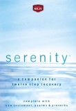Serenity-NKJV: A Companion for Twelve Step Recovery