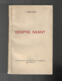 Iosif Brucar - Despre neant, ed. Princeps, cu dedicatie si autograf, 1938