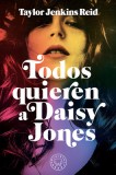 Todos Quieren a Daisy Jones / Daisy Jones &amp; the Six