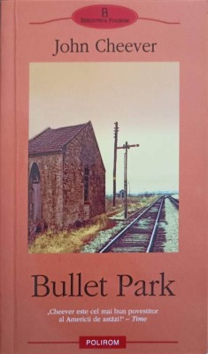 BULLET PARK-JOHN CHEEVER-206430 foto