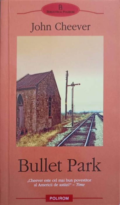 BULLET PARK-JOHN CHEEVER-206430