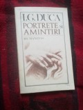 x Portrete si amintiri - I.G. Duca